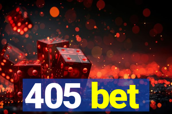 405 bet